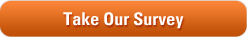 Please Take Our Survey